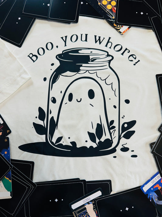 Boo, you whore! (T-shirt Only at the Moment)