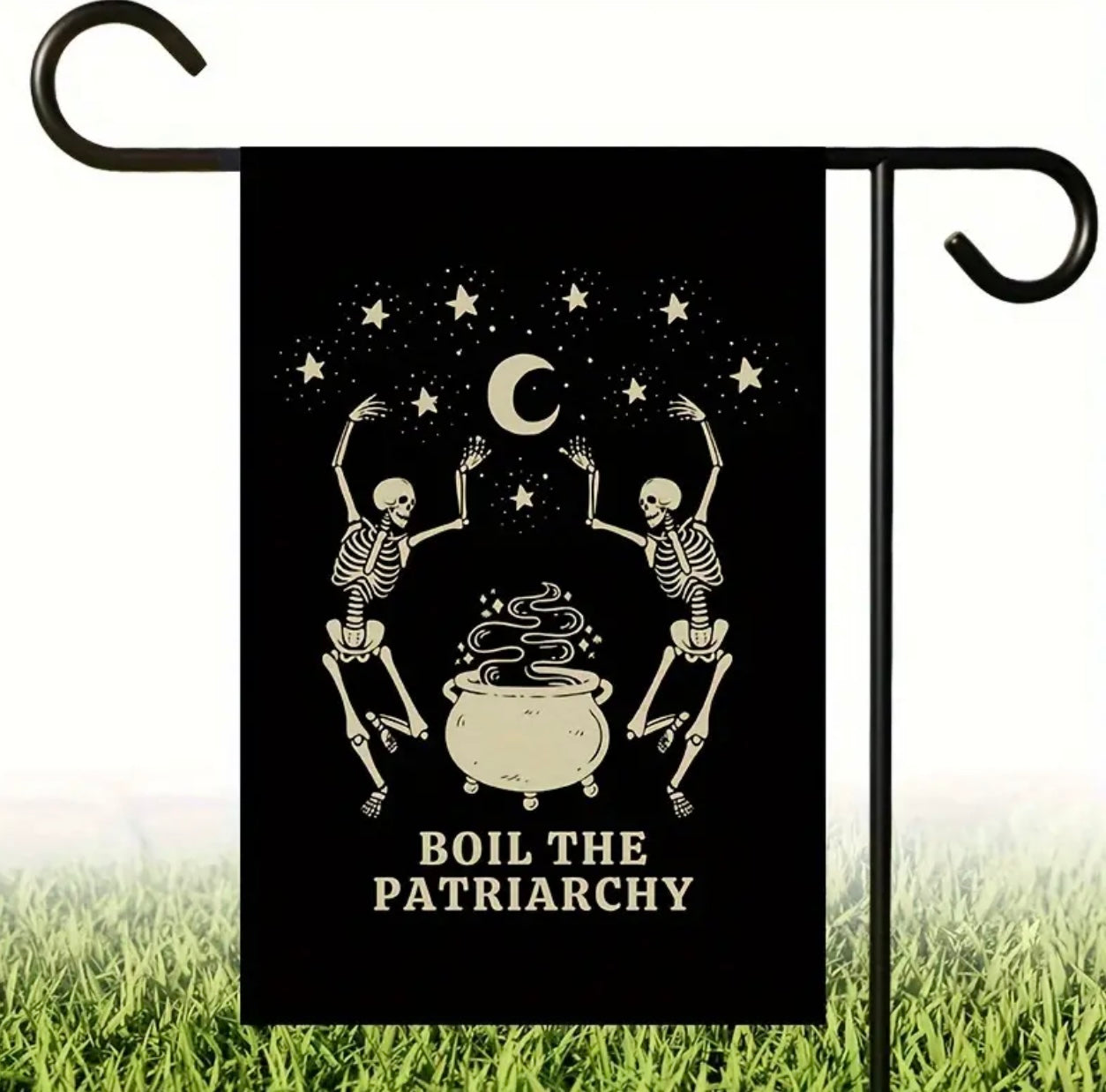 Boil the Patriarchy Garden Flag