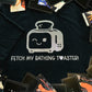 Fetch My Bathing Toaster Shirt / Hoodie